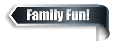 Family Fun!